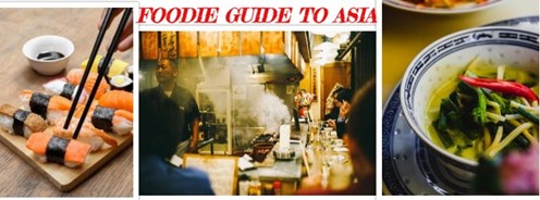 The Ultimate Foodies Guide to the Hidden Gems of Asia